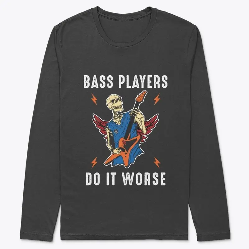 Bass Players Do it Worse!